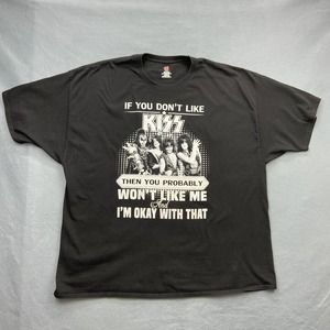 Kiss Men's T-Shirt 4XL If You Don't Like Kiss Then You Probably Won't Like Me